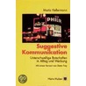 Suggestive Kommunikation door Mario Kellermann