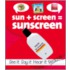Sun + Screen = Sunscreen