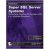Super Sql Server Systems door Patrick Naughter