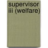 Supervisor Iii (welfare) by Jack Rudman