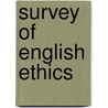 Survey of English Ethics door William Edward Lecky