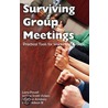 Surviving Group Meetings door Larry Powell