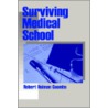 Surviving Medical School by Robert Holman Coombs