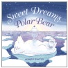 Sweet Dreams, Polar Bear by Mindy Dwyer