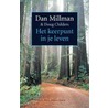 Het keerpunt in je leven door Dan Millman