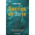Succes zit in je