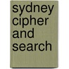 Sydney Cipher And Search door Captain Peter Hore