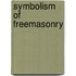 Symbolism Of Freemasonry