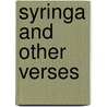 Syringa And Other Verses door Gwen John