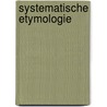 Systematische Etymologie by Gereon Franken