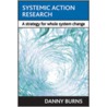 Systemic Action Research door Danny Burns