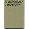 Südschweden / Stockholm door Tatjana Reiff