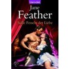 Süße Fesseln der Liebe by Jane Feather