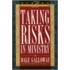 Taking Risks in Ministry