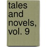 Tales And Novels, Vol. 9 door Maria Edgeworth