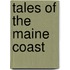 Tales Of The Maine Coast