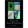 Tales of Transfiguration door Judy Heinly