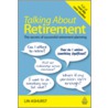 Talking About Retirement door Lin Ashurst