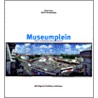 Museumplein by Theodor Holman
