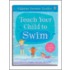 Teach Your Child To Swim