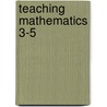 Teaching Mathematics 3-5 door Sue Gifford