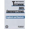 Technik des Übersetzens door Wolf Friederich