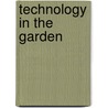 Technology In The Garden by Michael I. Luger