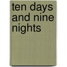 Ten Days and Nine Nights door Yumi Heo