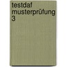 TestDaF Musterprüfung 3 door Onbekend