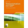 Testautomation Mit Sap® door Alberto Vivenzio