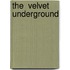 The  Velvet Underground