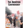 The Abortion Controversy door Onbekend