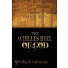 The Achilles Heel Of God by Johnny Mays