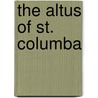 The Altus Of St. Columba door Marquess of Bute John Jo Saint Columba