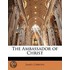 The Ambassador Of Christ