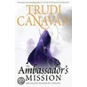 The Ambassador's Mission by Trudi Canavan
