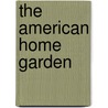 The American Home Garden door Watson Alexander