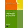 The Aral Sea Environment door Kostianoy