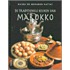 De traditionele keuken van Marokko