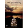 The Art Of Joyful Living by Swami Rama