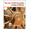 The Art Of Old Ironsides door John Charles Roach