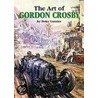 The Art of Gordon Crosby door Peter Garnier