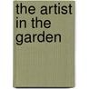 The Artist In The Garden door Angela Read Lloyd