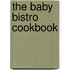 The Baby Bistro Cookbook
