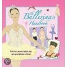 The Ballerina's Handbook door Flora Twinkletoes
