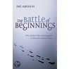 The Battle Of Beginnings door Delvin Lee Ratzsch
