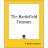 The Battlefield Treasure door Fairfax Bayford Harrison