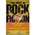 The Best in Rock Fiction
