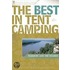 The Best in Tent Camping