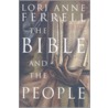 The Bible And The People door Lori Anne Ferrell